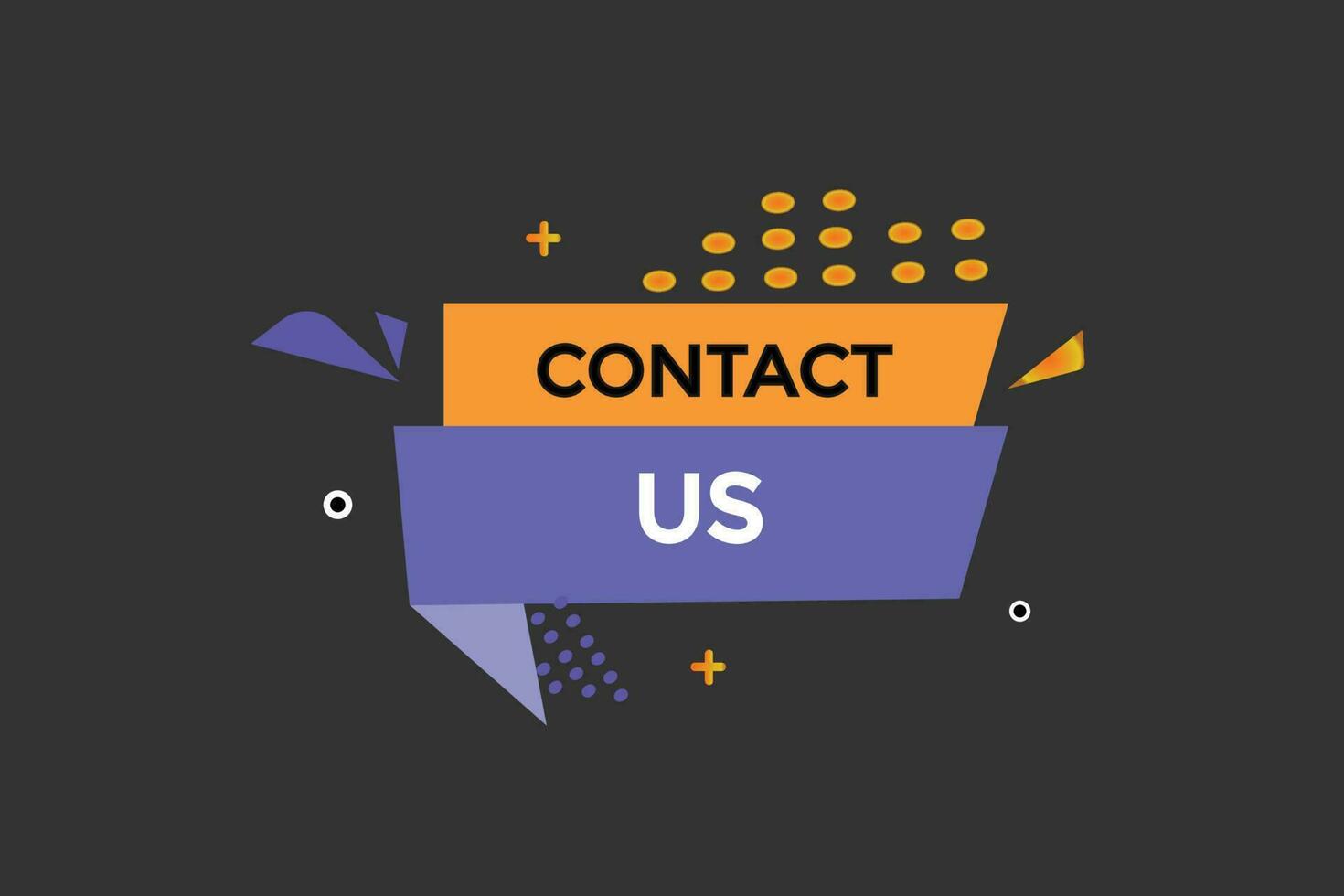 contact us vectors, sign, level bubble speech contact us vector
