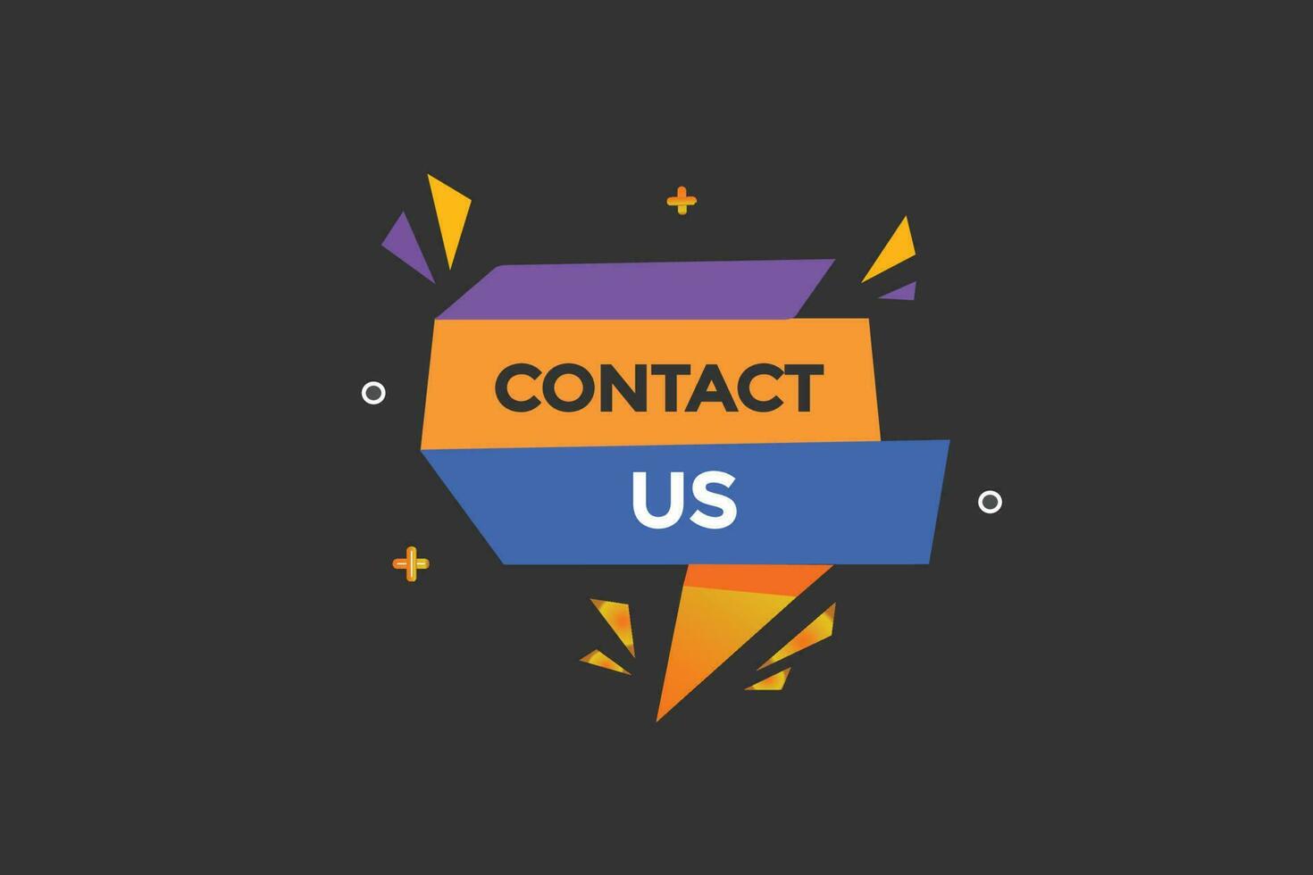contact us vectors, sign, level bubble speech contact us vector