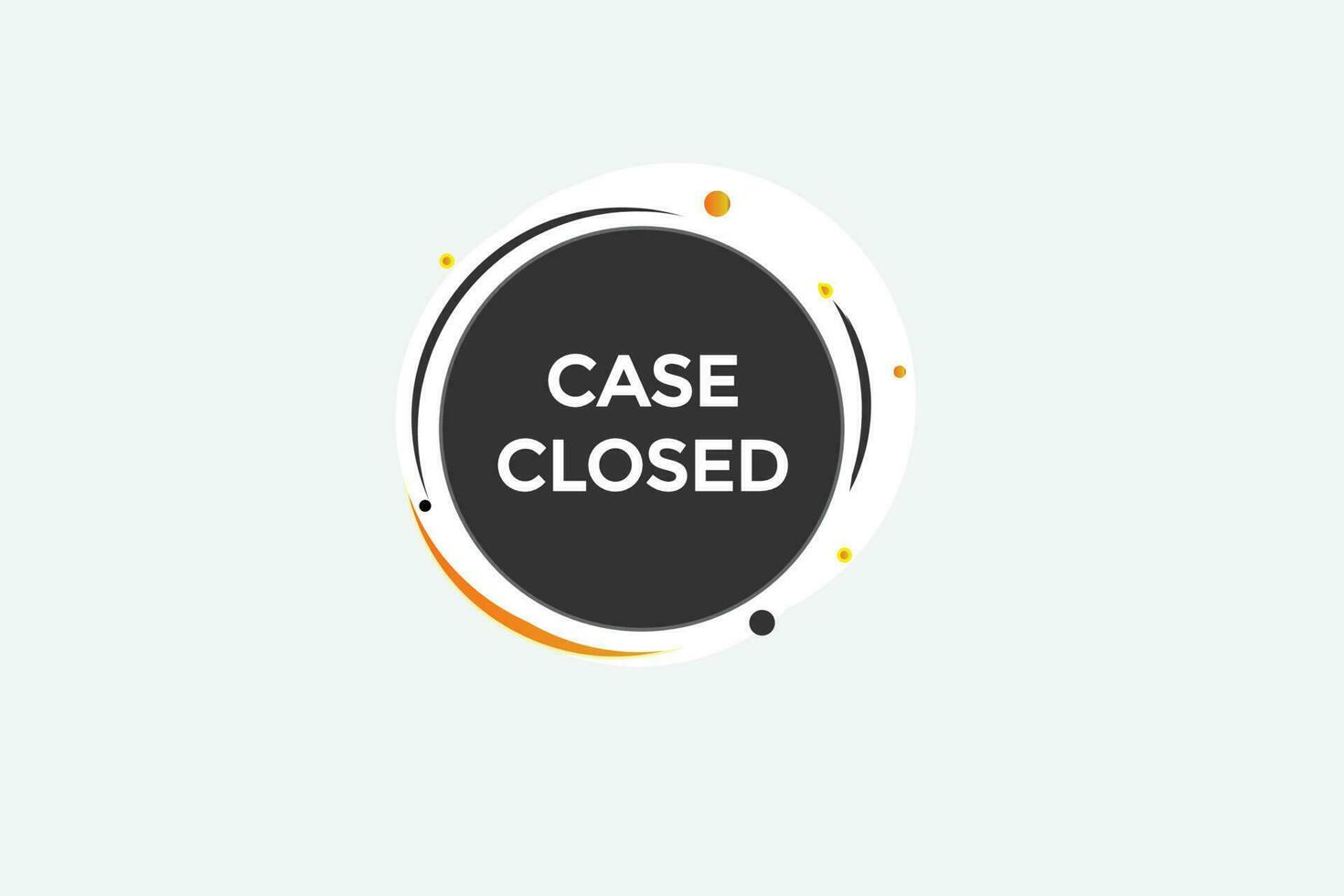 case closed vectors, sign, level bubble speech case closed vector
