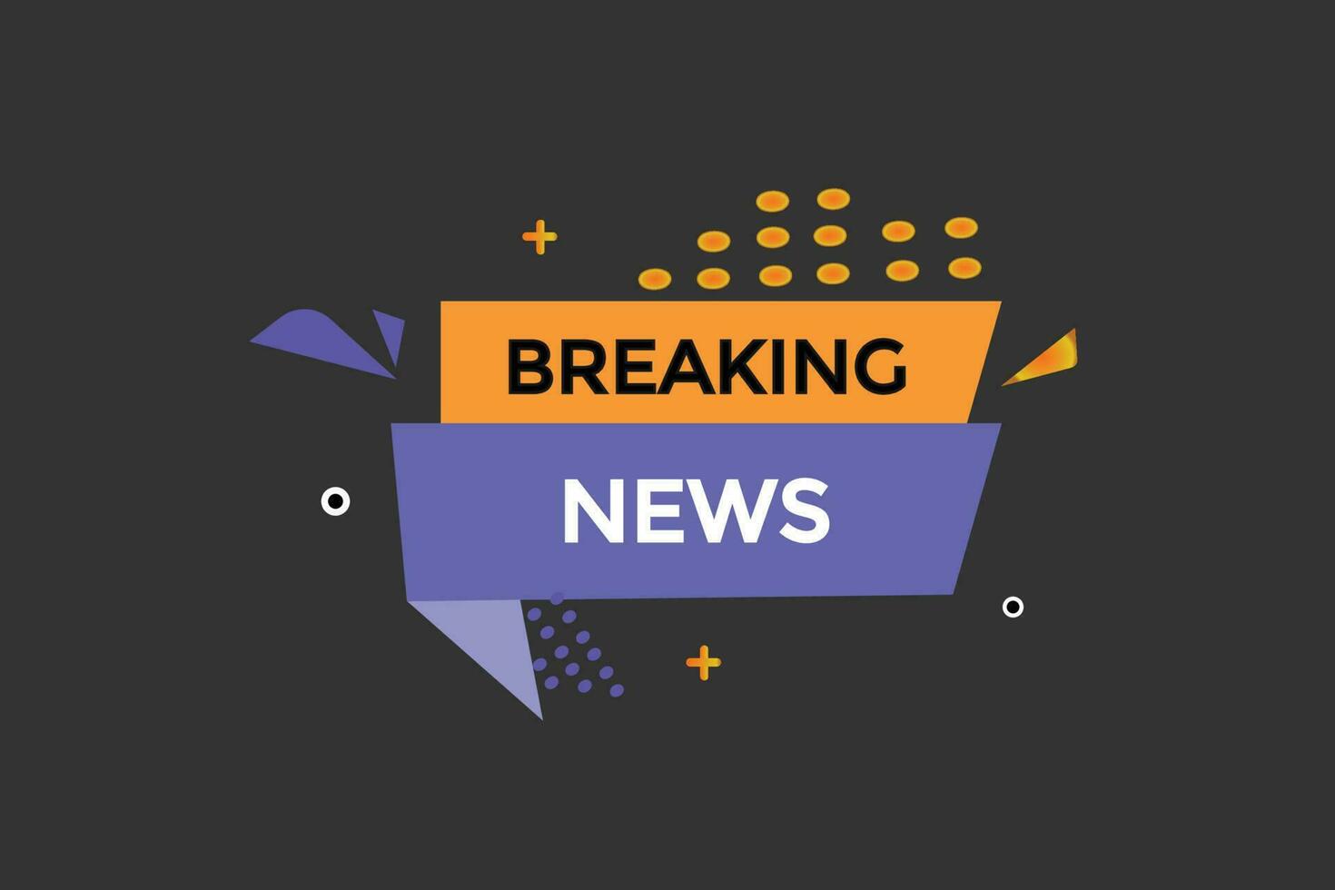 breaking news  vectors, sign, level bubble speech breaking news vector