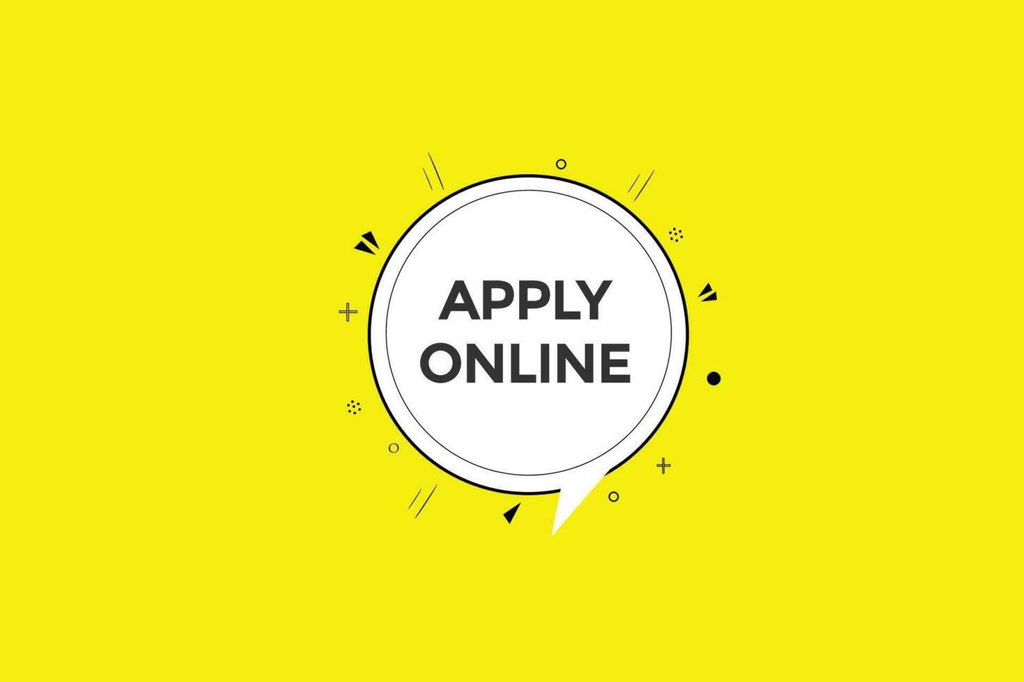 apply online  vectors, sign, level bubble speech apply online vector