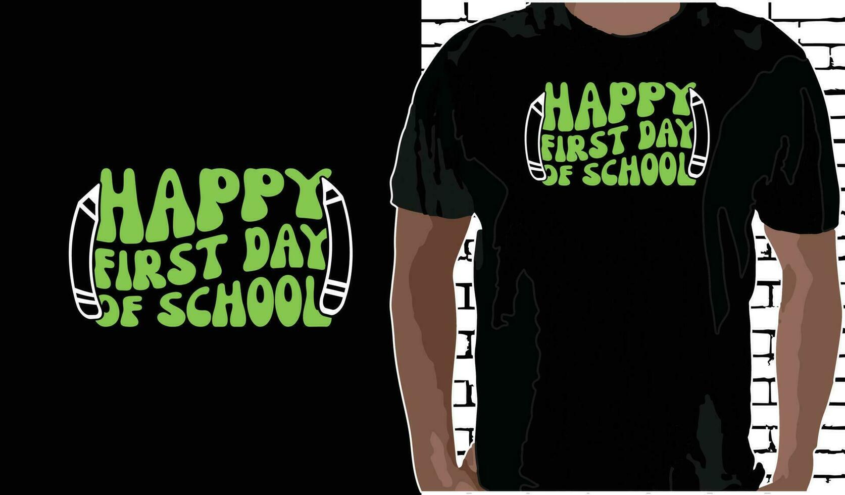 Happy First Day of School T shirt Design, Quotes about Back To School, Back To School shirt, Back To School typography T shirt design vector
