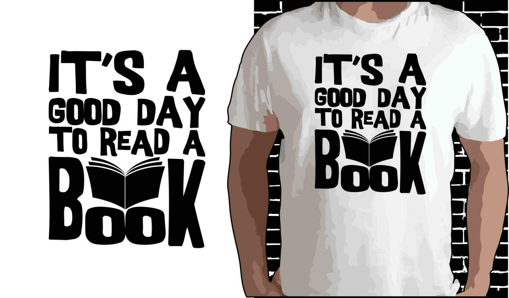 It's A Good Day To Read A Book T shirt Design, Quotes about Back To School, Back To School shirt, Back To School typography T shirt design vector