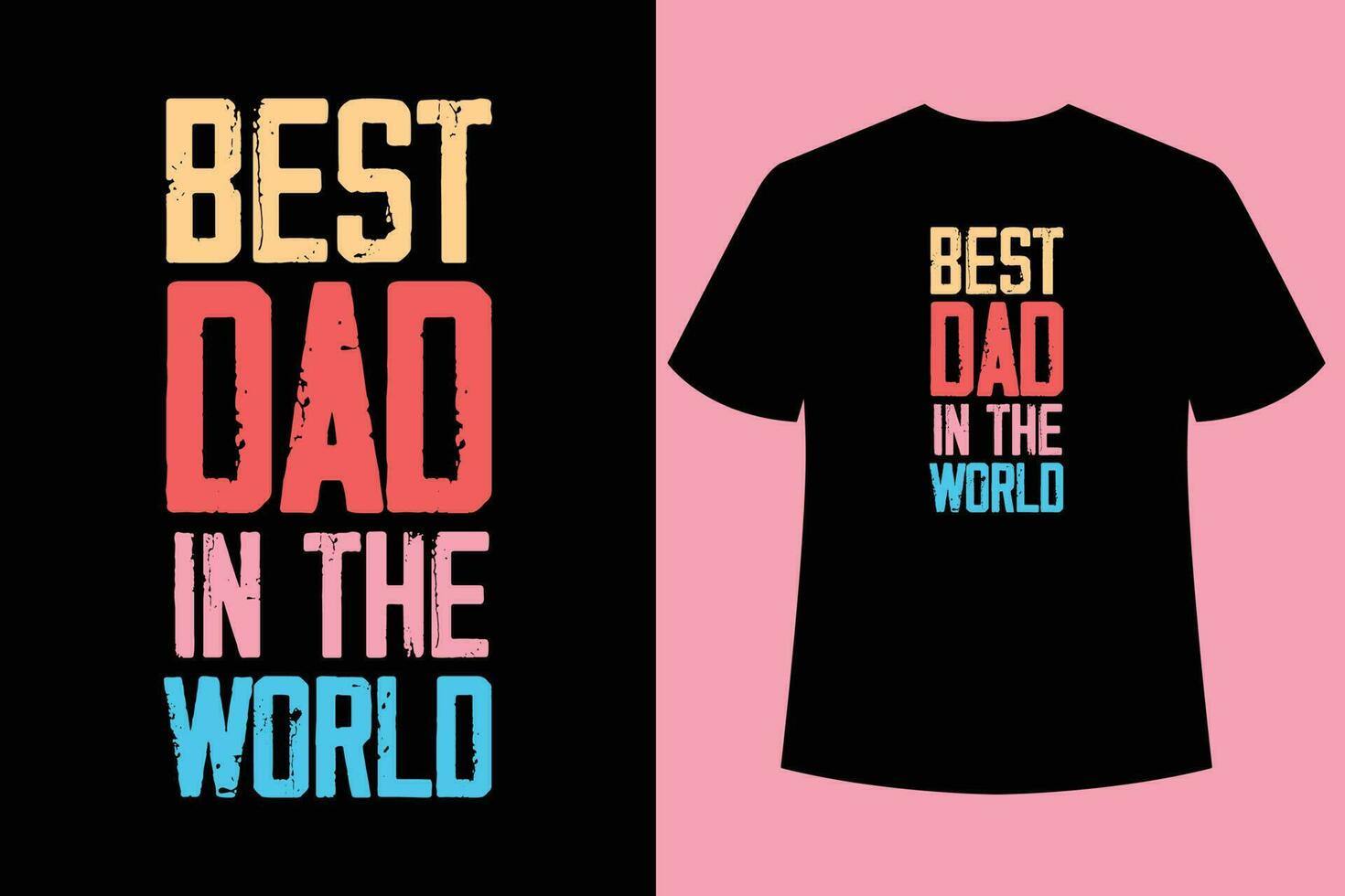 Best Dad In The World typography vector father's  t-shirt design.