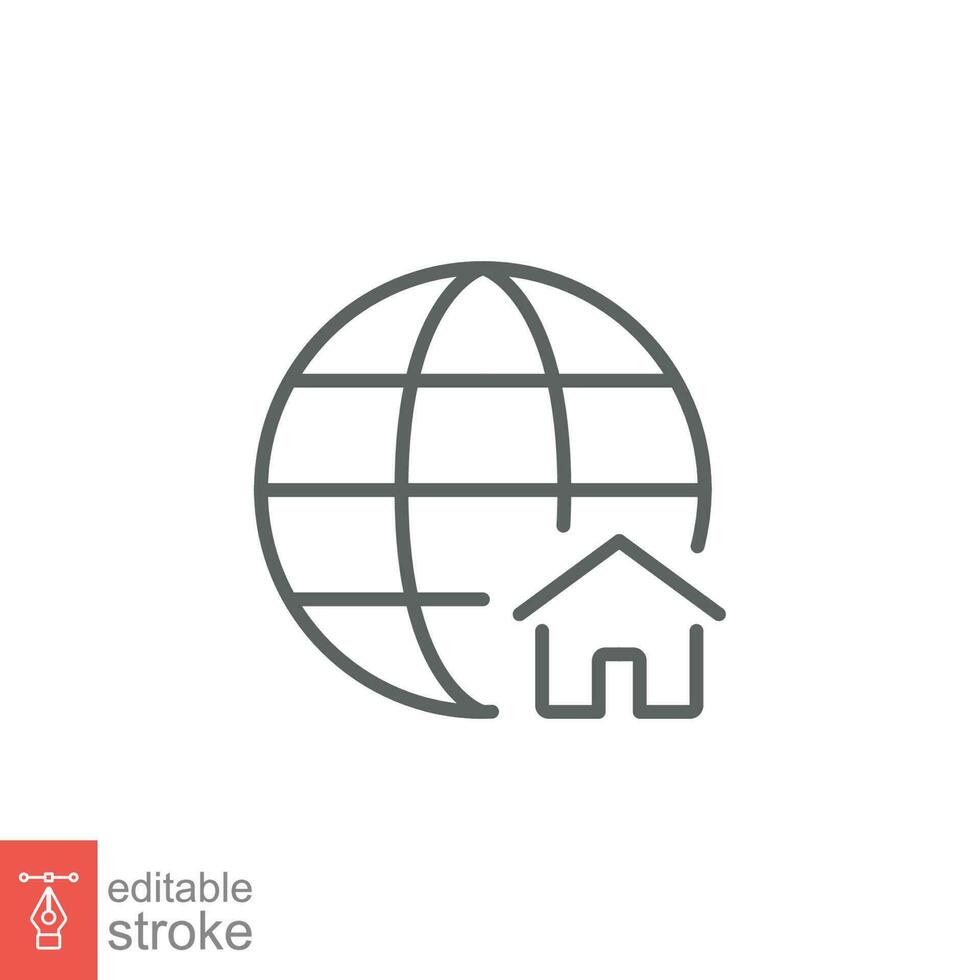 Global home icon. Simple outline style. Globe with house logo, world building, earth, business concept. Thin line symbol. Vector illustration isolated on white background. Editable stroke EPS 10.