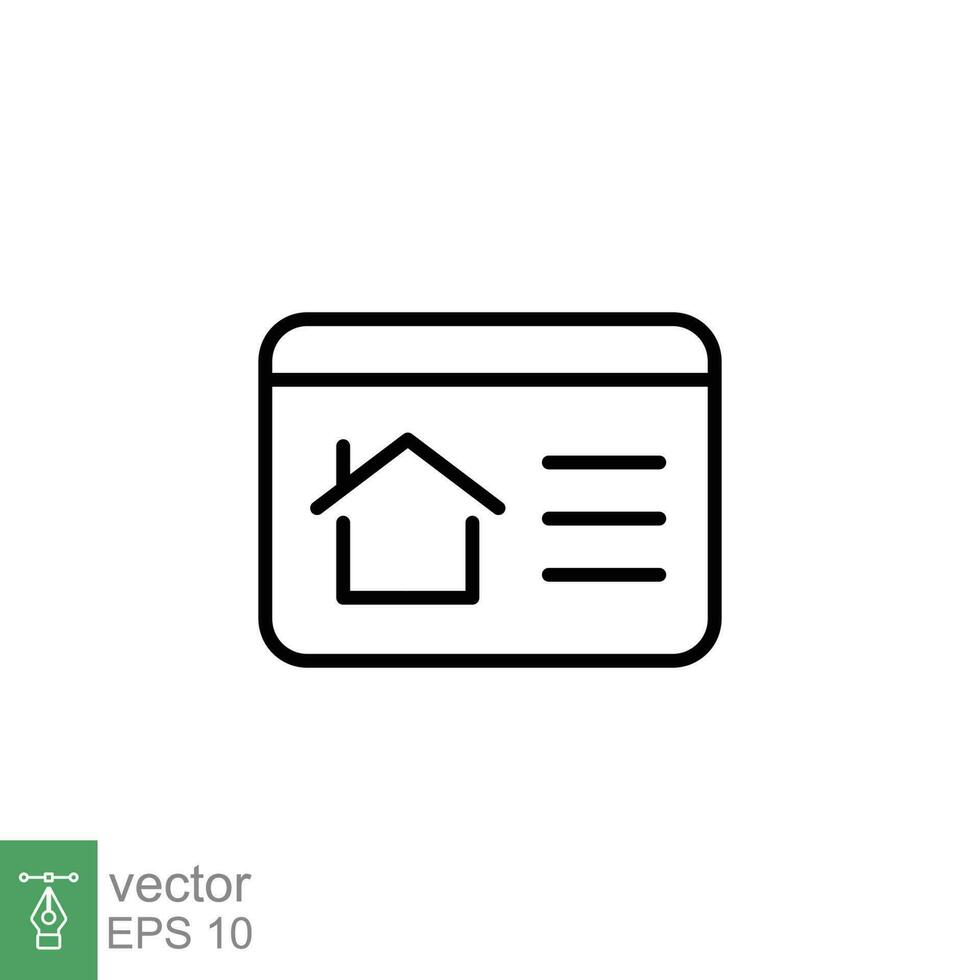 Homepage icon. Simple outline style. Website window with house, home sign, internet, web, technology concept. Thin line symbol. Vector illustration isolated on white background. EPS 10.