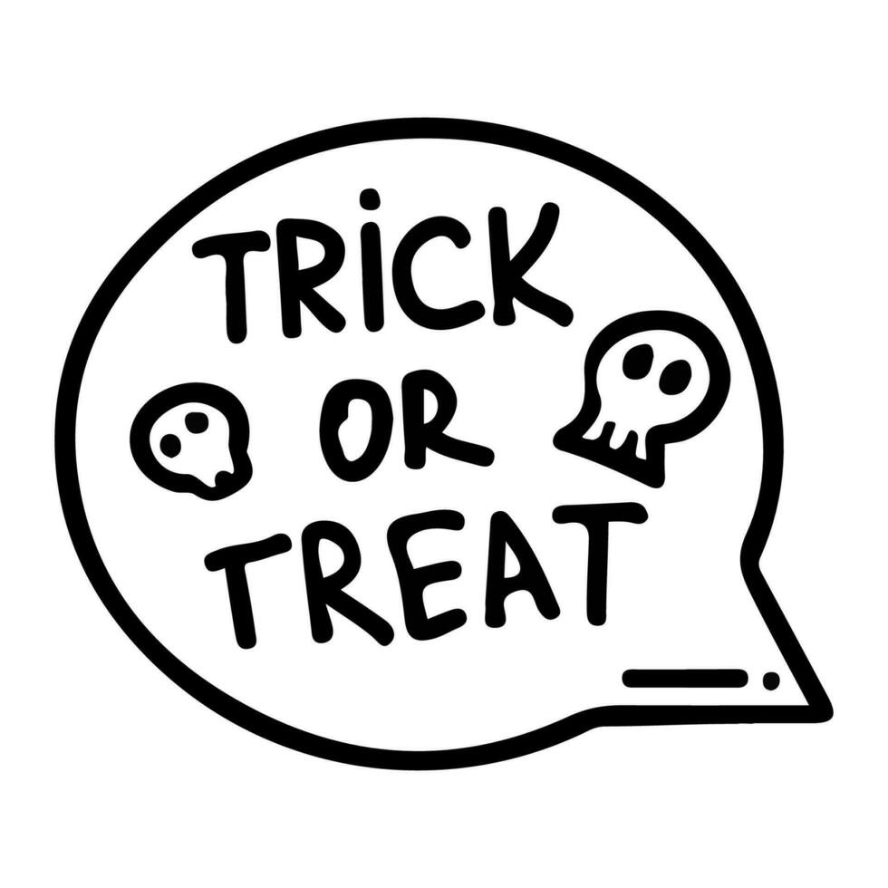 Hand drawn line art of speech bubble trick or treat with skulls in black outline vector