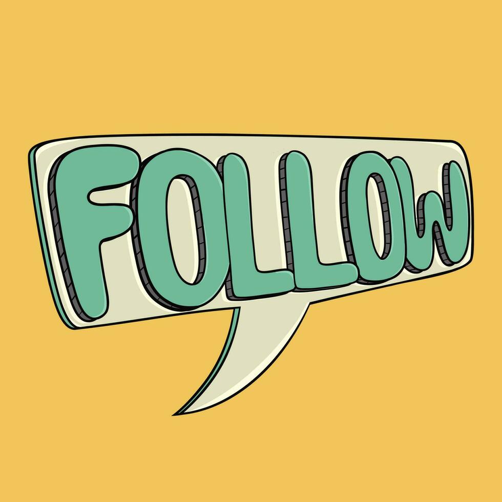 Vector Follow Word on Speech Bubble, Retro Style