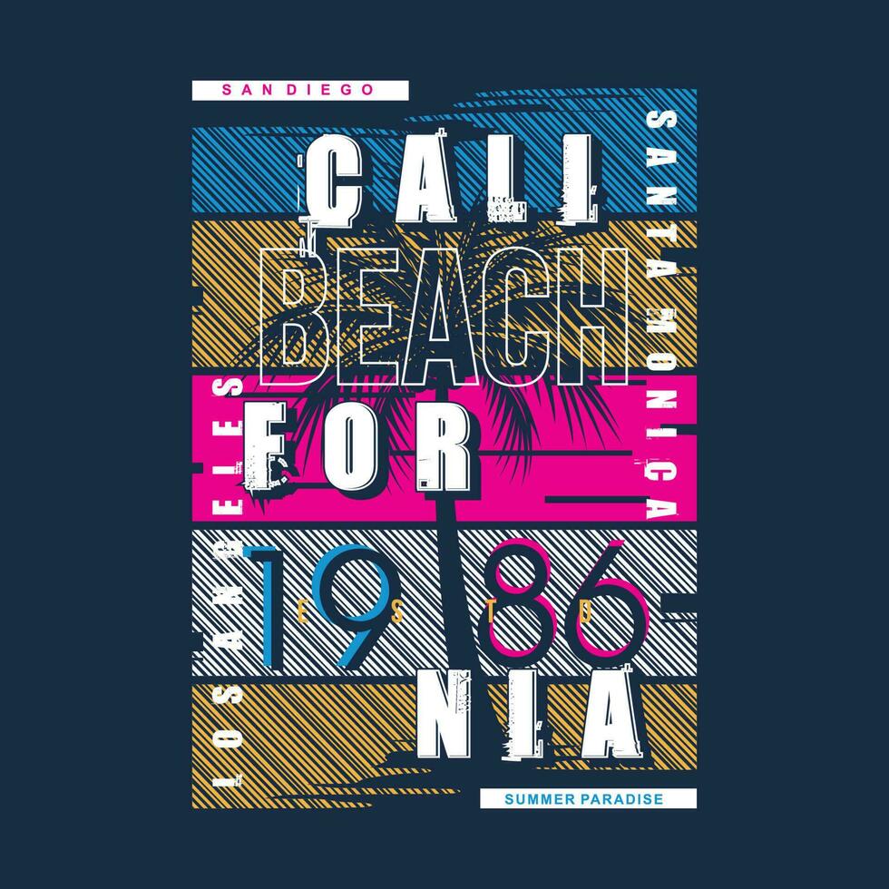 california beach graphic typography vector, t shirt design, illustration, good for casual style vector