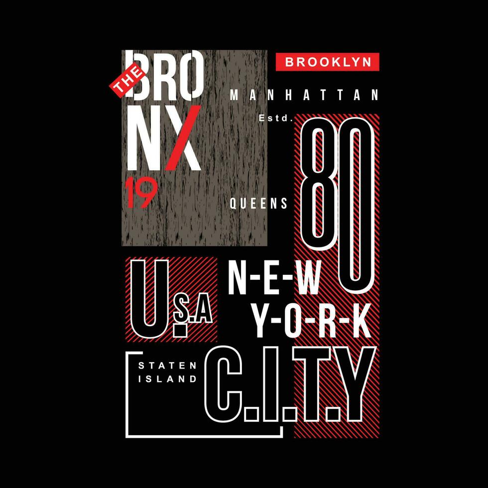 the bronx graphic, typography vector, t shirt design, illustration, good for casual style vector