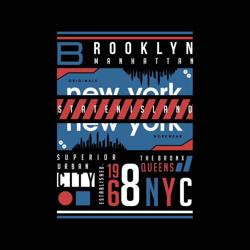 brooklyn abstract graphic, typography vector, t shirt design illustration, good for ready print, and other use vector