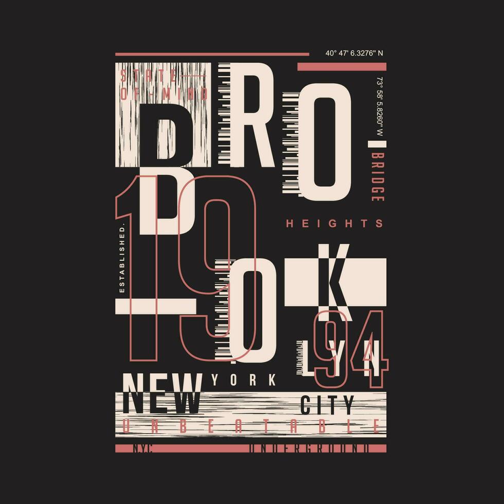 brooklyn new york graphic, typography t shirt, vector design illustration, good for casual style