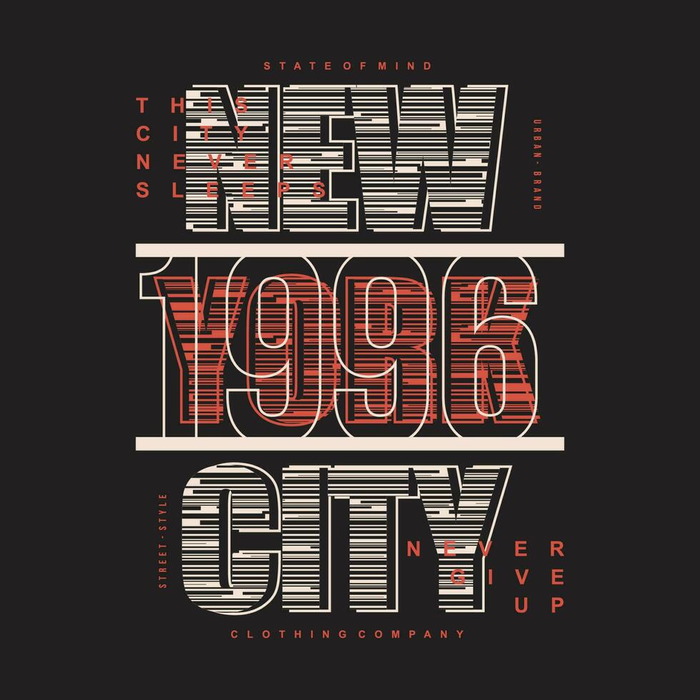 nuevo York esta ciudad Nunca dormir resumen gráfico, tipografía vector, t camisa diseño ilustración, bueno para Listo imprimir, y otro utilizar vector