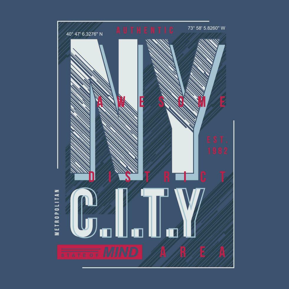 awesome district new york city abstract graphic, typography vector, t shirt design illustration, good for ready print, and other use vector