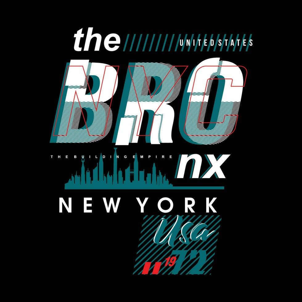 the bronx new york abstract graphic, typography vector, t shirt design illustration, good for ready print, and other use vector