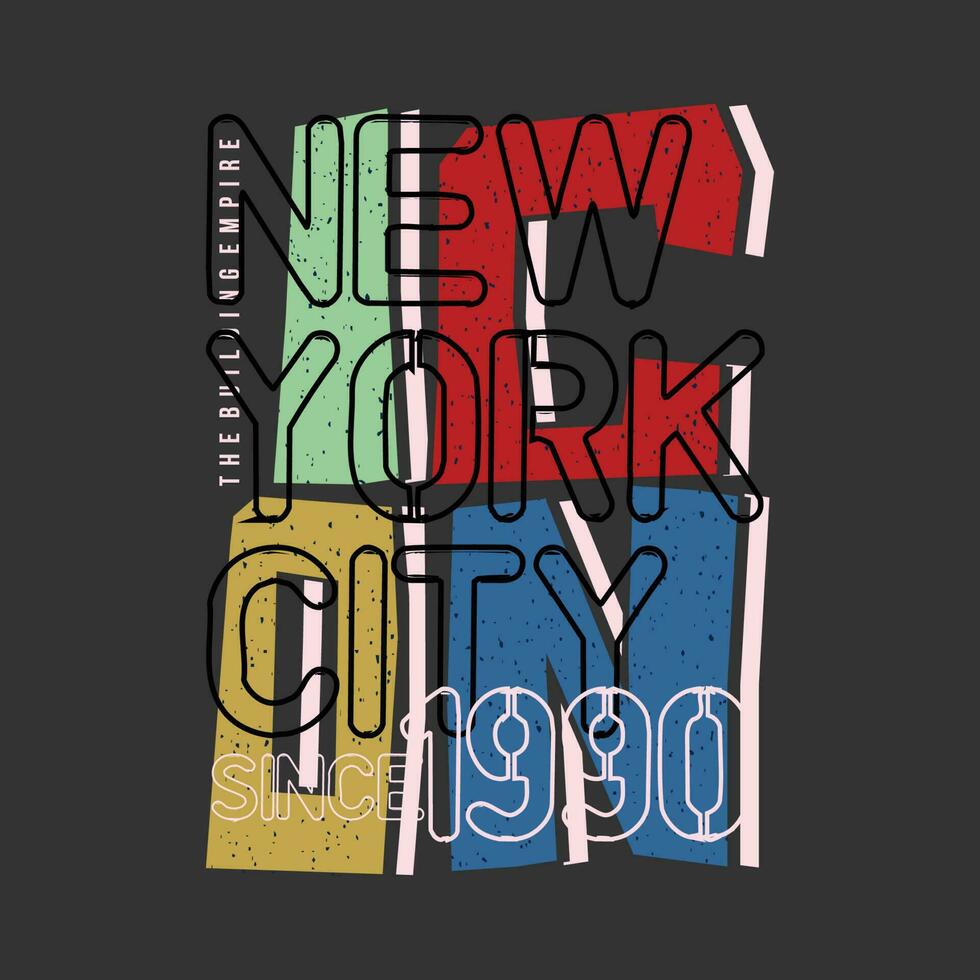 new york city icon lettering abstract graphic, typography vector, t shirt design illustration, good for ready print, and other use vector