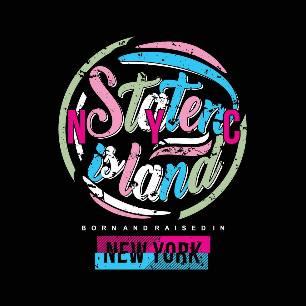 staten island new york city abstract graphic, typography vector, t shirt print, casual style, and other use vector