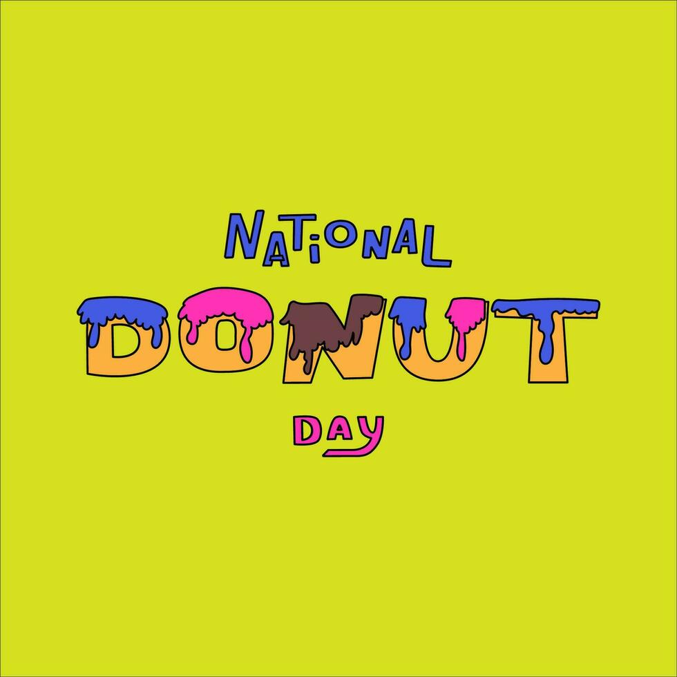 Doodle funny lettering for donut lovers. Bright donut letters. Lettering for National donut day vector