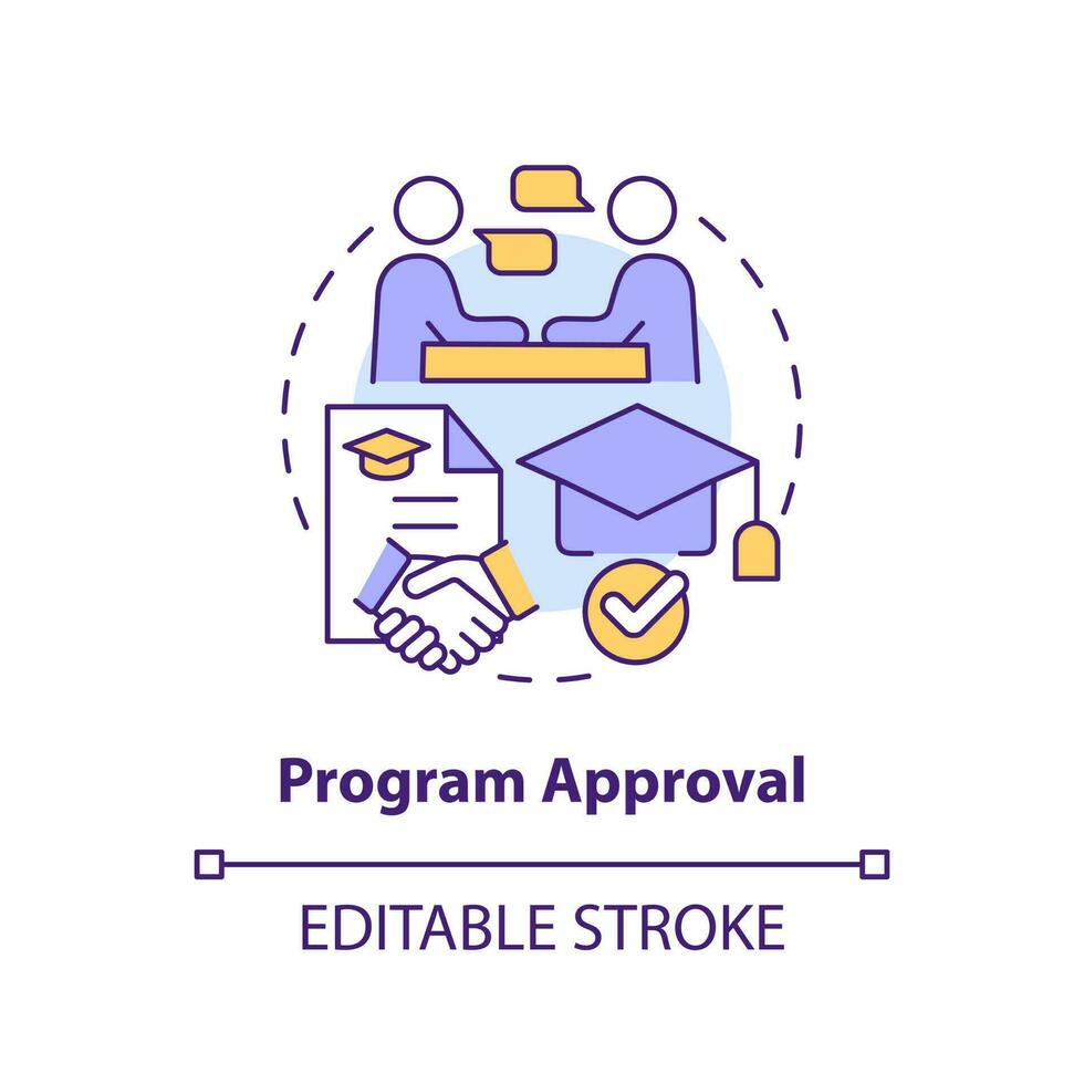 Program approval concept icon. Tuition education. Reimbursement. Professional development. Student loan abstract idea thin line illustration. Isolated outline drawing. Editable stroke vector
