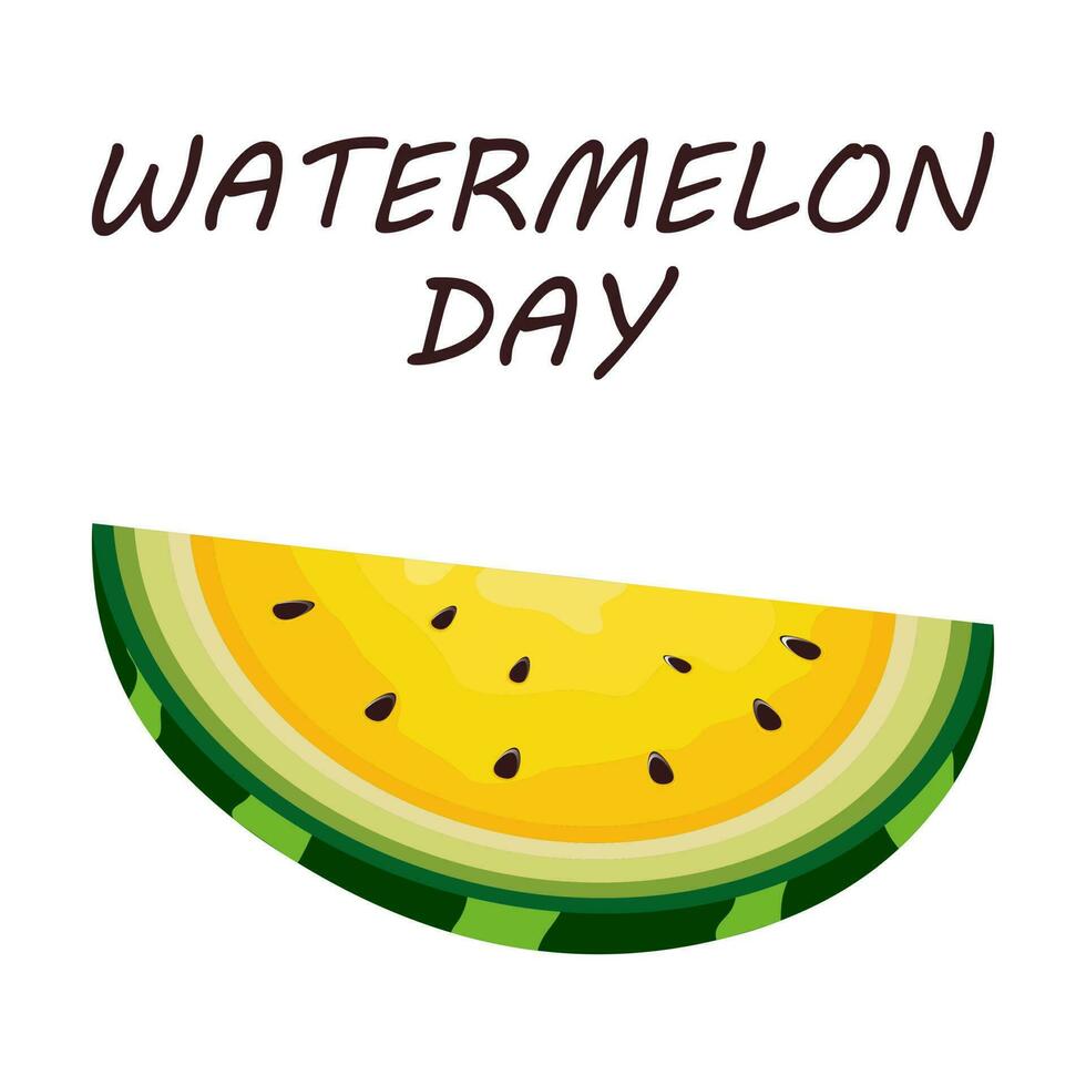 Watermelon Day. Concept of a national holiday. Slices watermelon with greetings vector