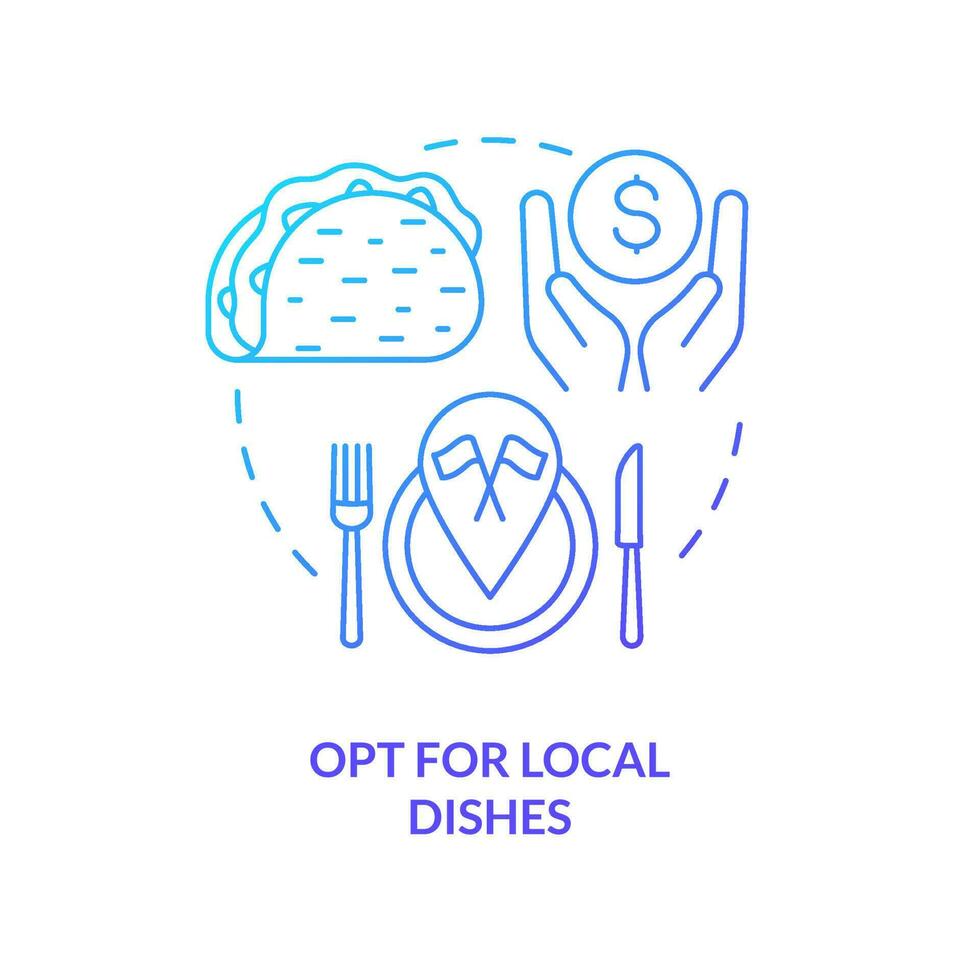 Opt for local dishes blue gradient concept icon. Order traditional foods while traveling. Saving trip money abstract idea thin line illustration. Isolated outline drawing vector