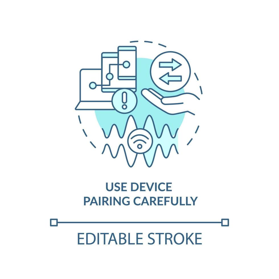 Use device pairing carefully turquoise concept icon. Wireless connection hazards abstract idea thin line illustration. Isolated outline drawing. Editable stroke vector