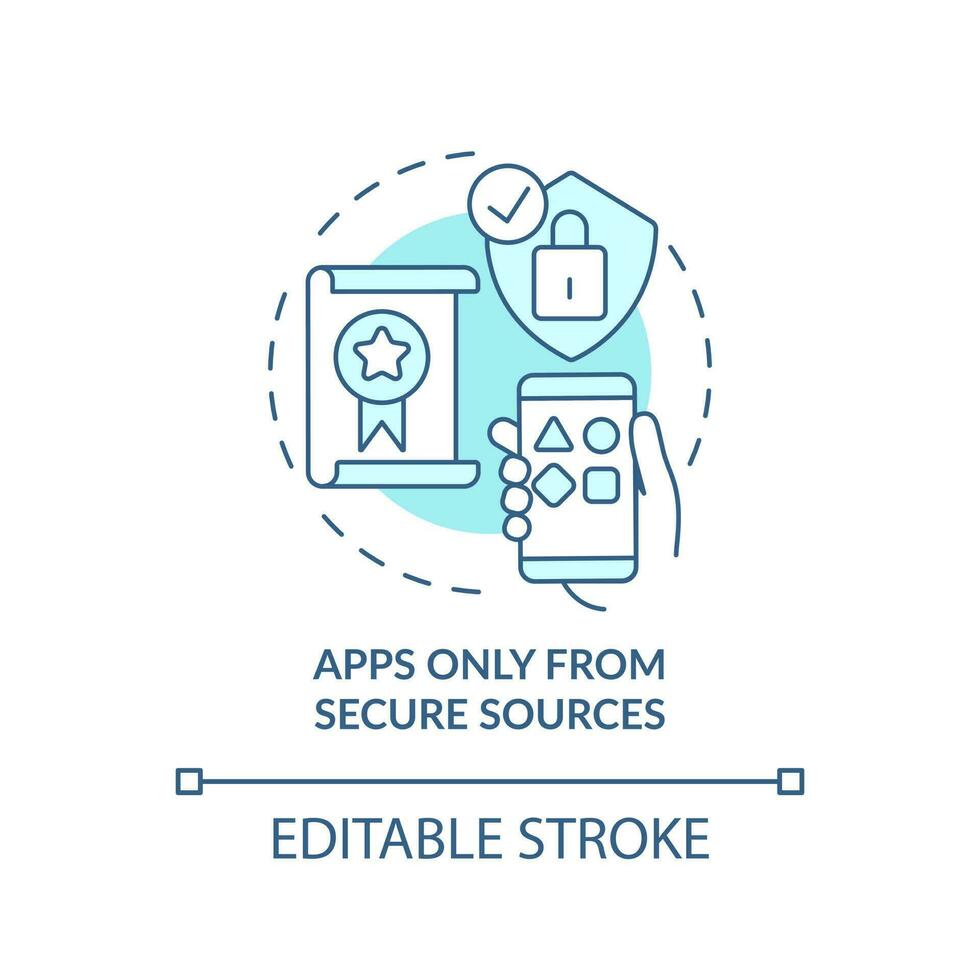 Apps only from secure sources turquoise concept icon. Download from official website abstract idea thin line illustration. Isolated outline drawing. Editable stroke vector