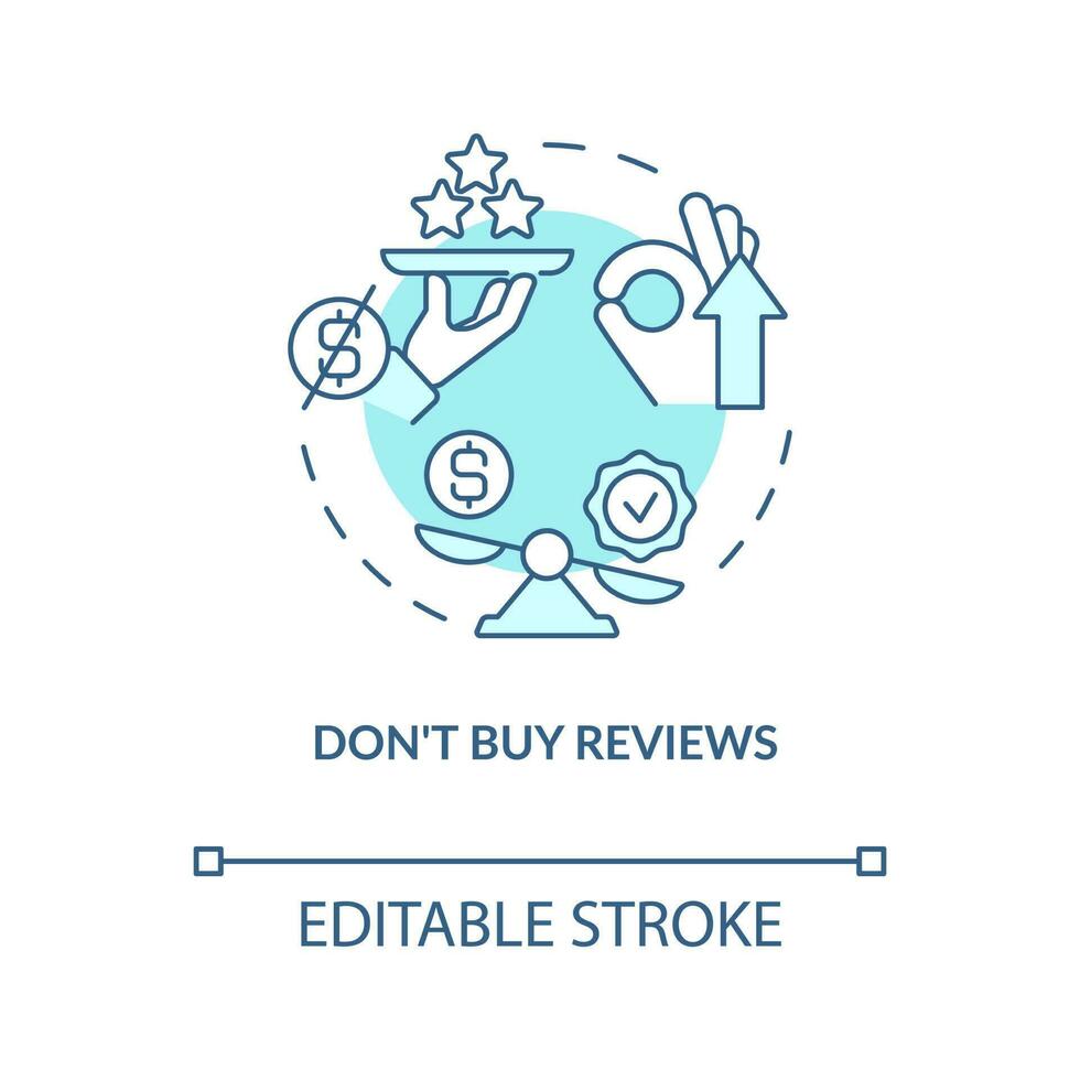 Dont buy reviews turquoise concept icon. Real experience. Gather online feedback abstract idea thin line illustration. Isolated outline drawing. Editable stroke vector