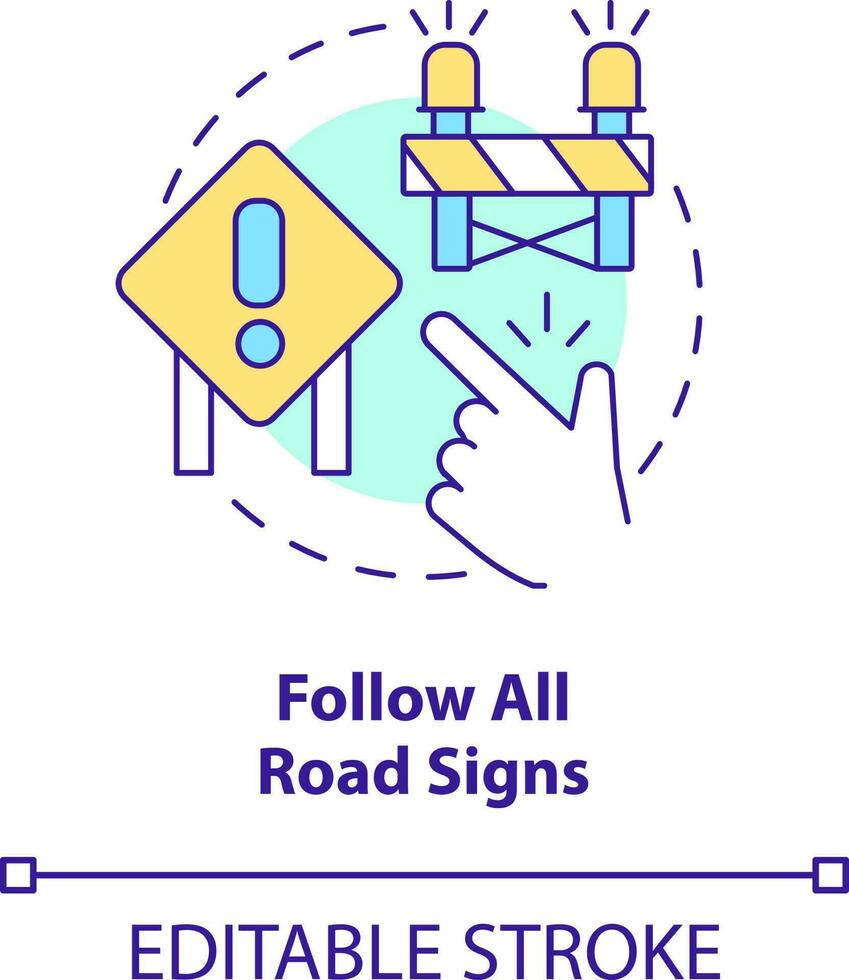 Follow all road signs concept icon. Driving safety for commercial drivers abstract idea thin line illustration. Isolated outline drawing. Editable stroke vector