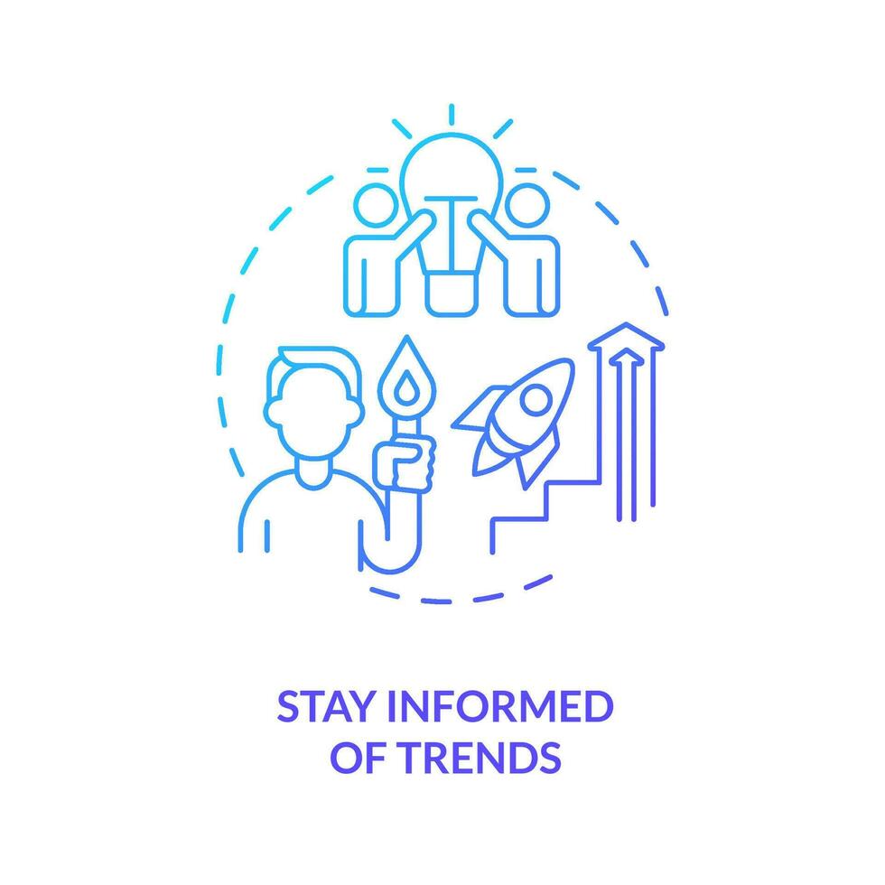 Stay informed of trends blue gradient concept icon. Awareness. Upgrade professional knowledges abstract idea thin line illustration. Isolated outline drawing vector