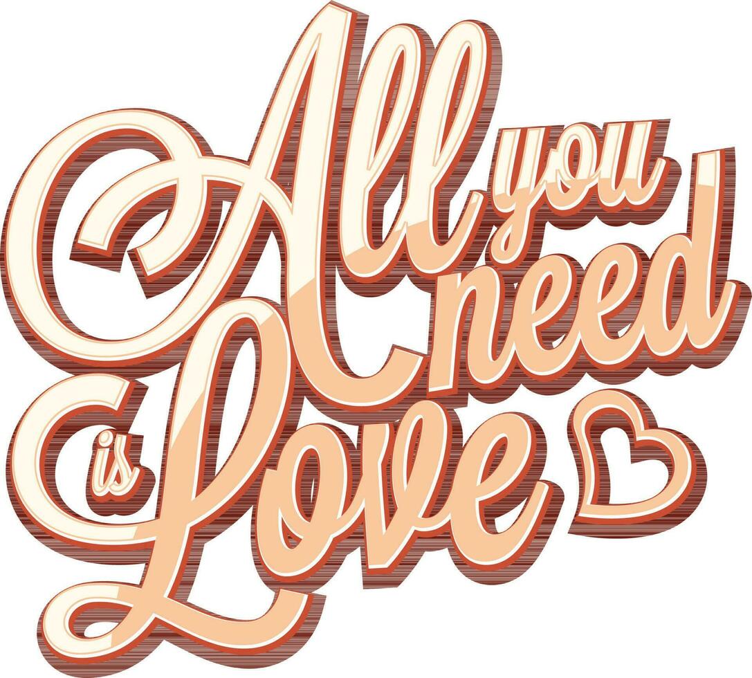 3D Text All you need is Love with Hearts. vector
