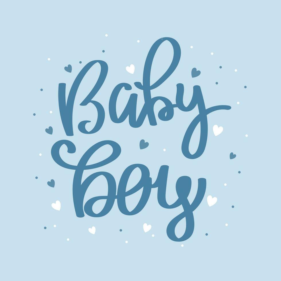 Baby boy. Calligraphic inscription, quote, phrase. Greeting card, poster, typographic design, handwritten lettering on a blue background vector