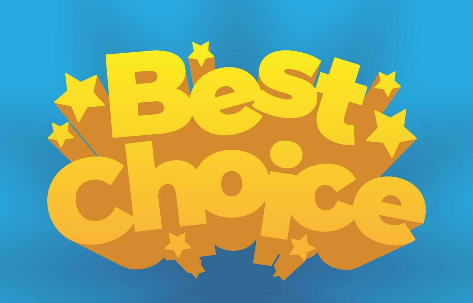 best choice fun promotional typography vector
