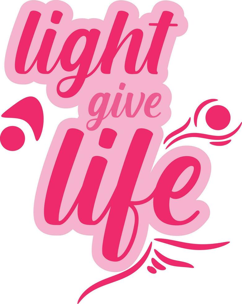 Light Give Life T-shirt Design vector