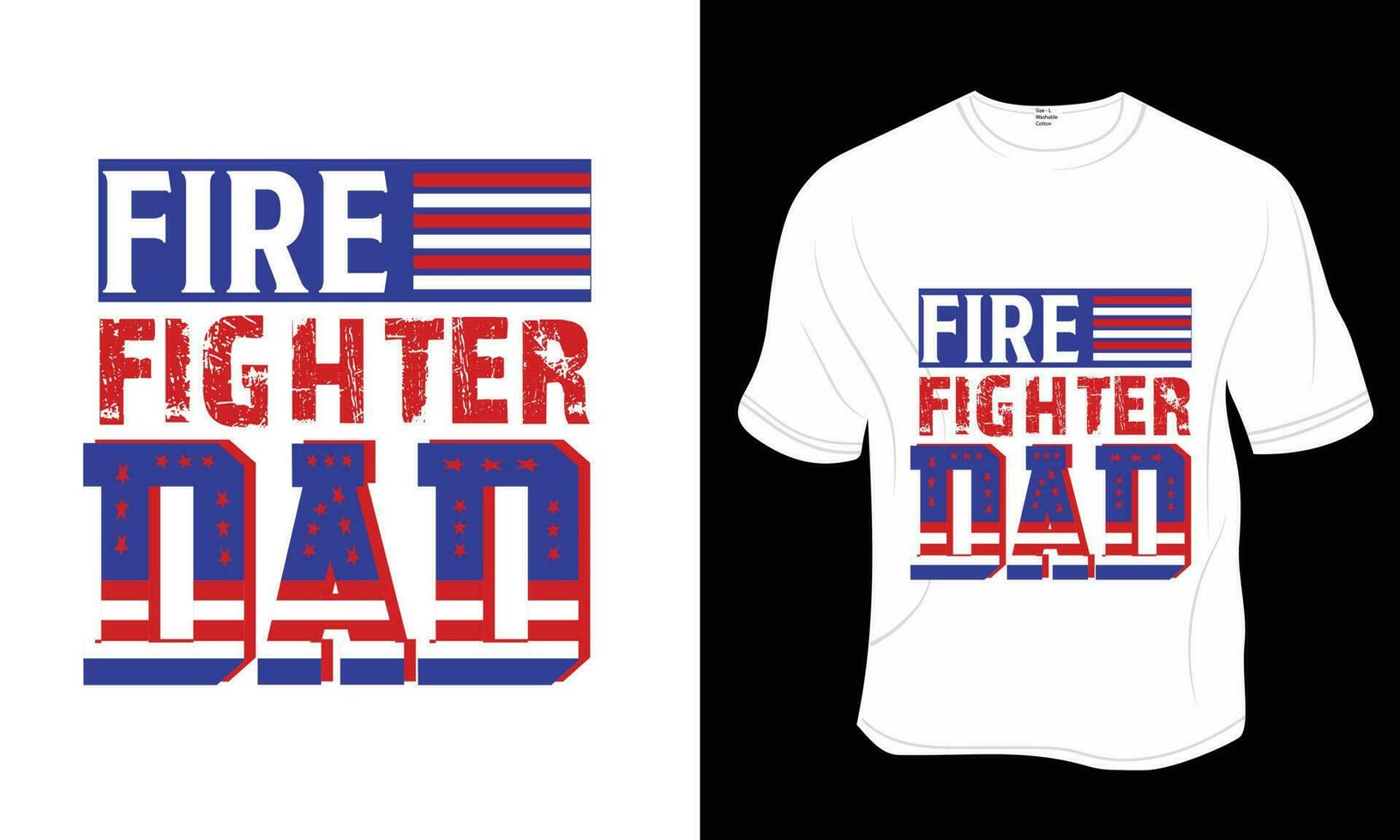 Firefighter dad, Independence Day, Fishing, Father's Day, Dad lover T-shirt Design. Ready to print for apparel, poster, and illustration. Modern, simple, lettering. vector