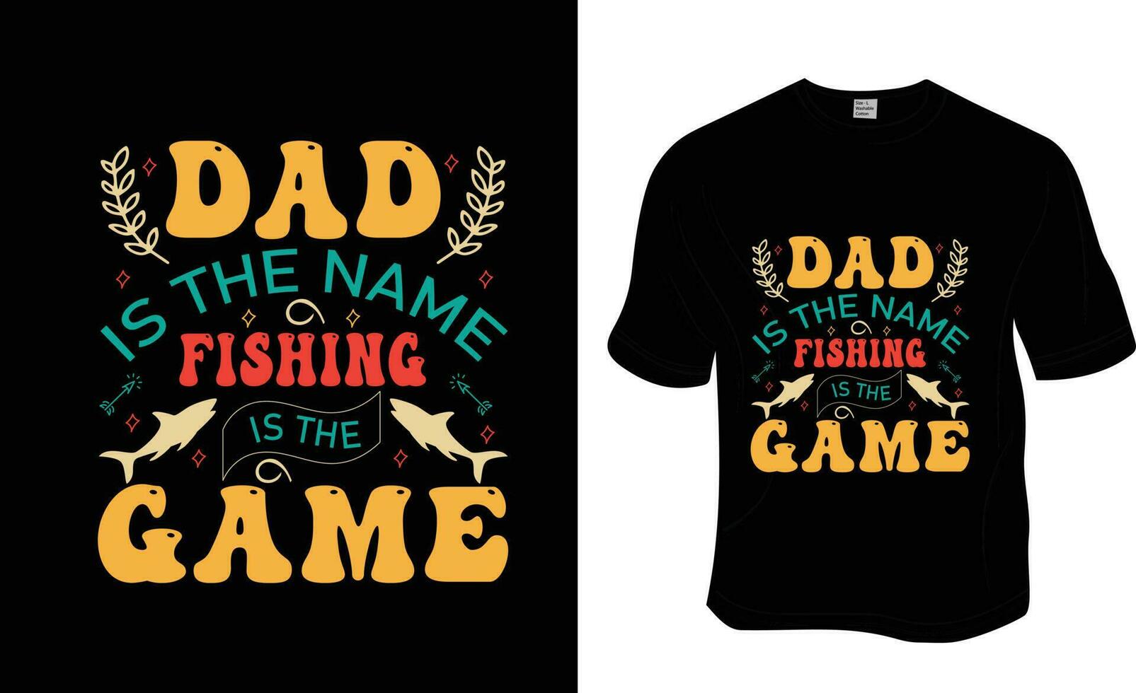 Dad is the name fishing is the game, Fishing, Father's Day, Dad lover T-shirt Design. Ready to print for apparel, poster, and illustration. Modern, simple, lettering. vector