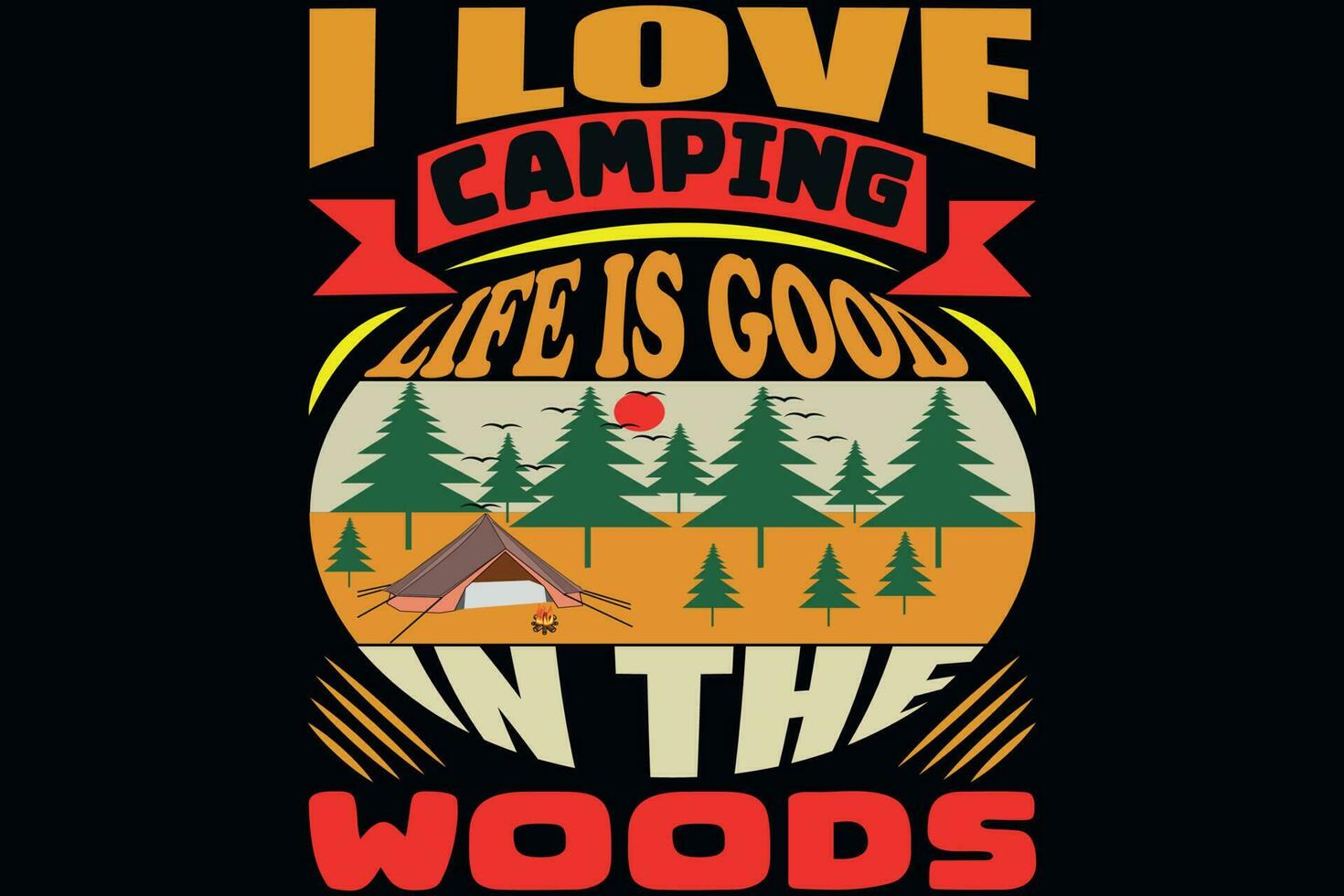 yo amor cámping vida es bueno en el bosque vector