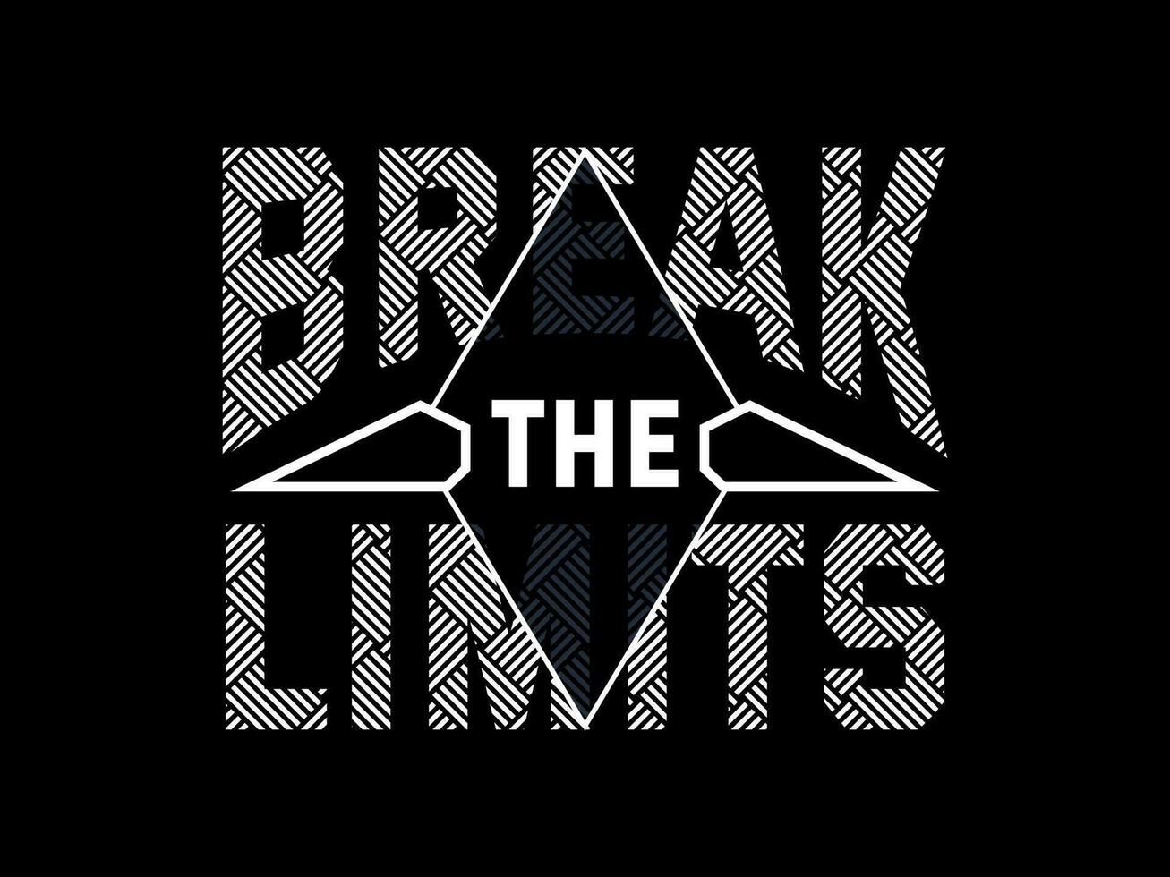 design tshirt streetwear clothing break the limits vector typography perfect for modern apparel