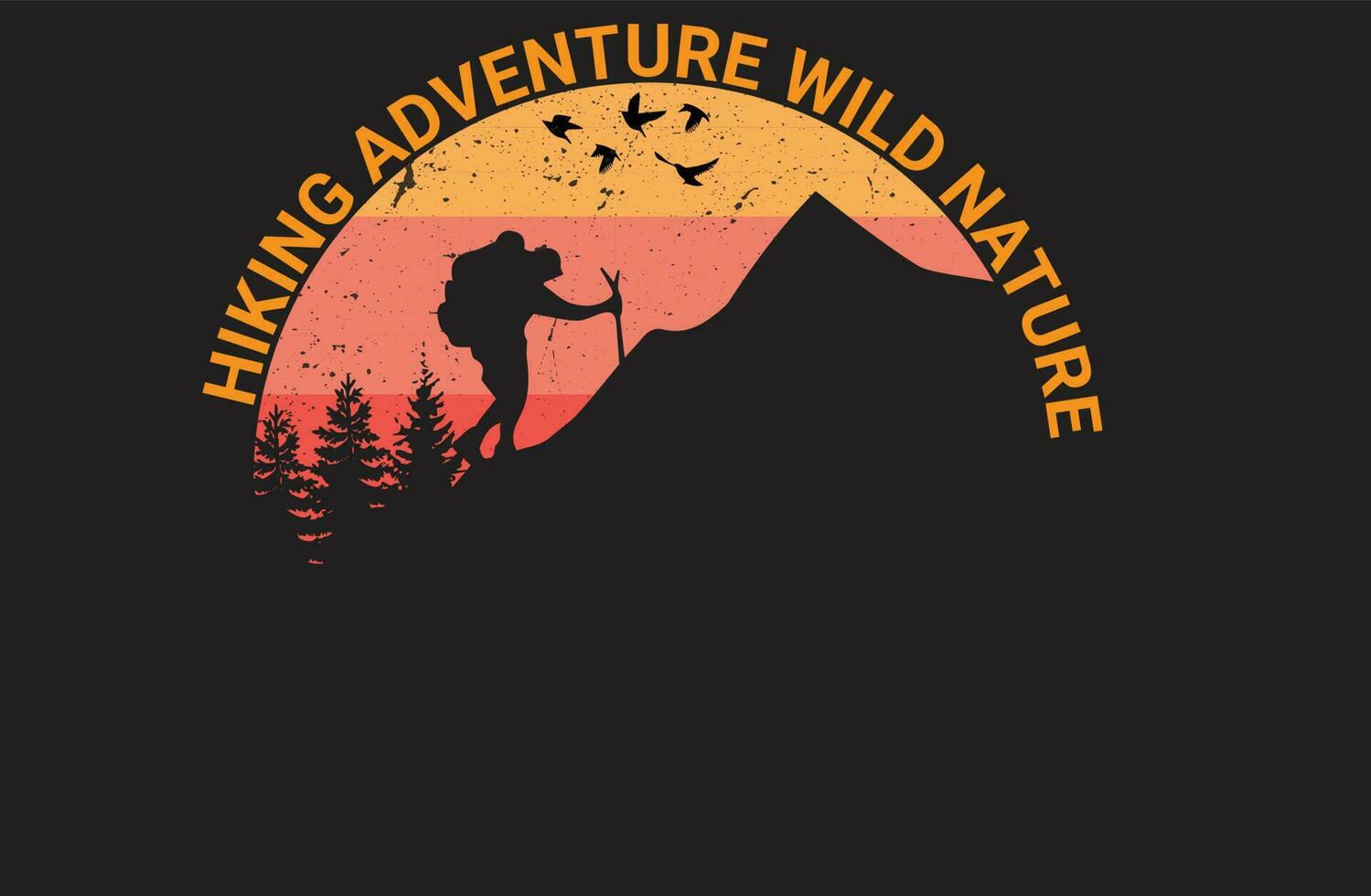 Hiking adventure wild nature retro vintage summer  t-shirt design and vector-template vector