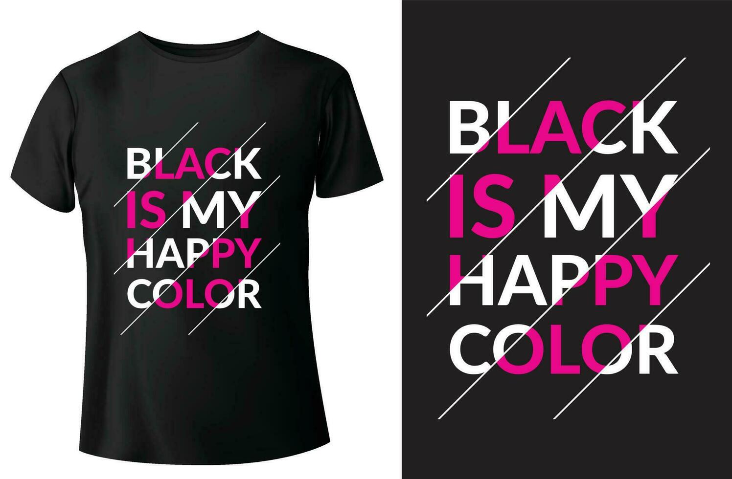 Black Is My Happy Color  t-shirt design and vector-template vector