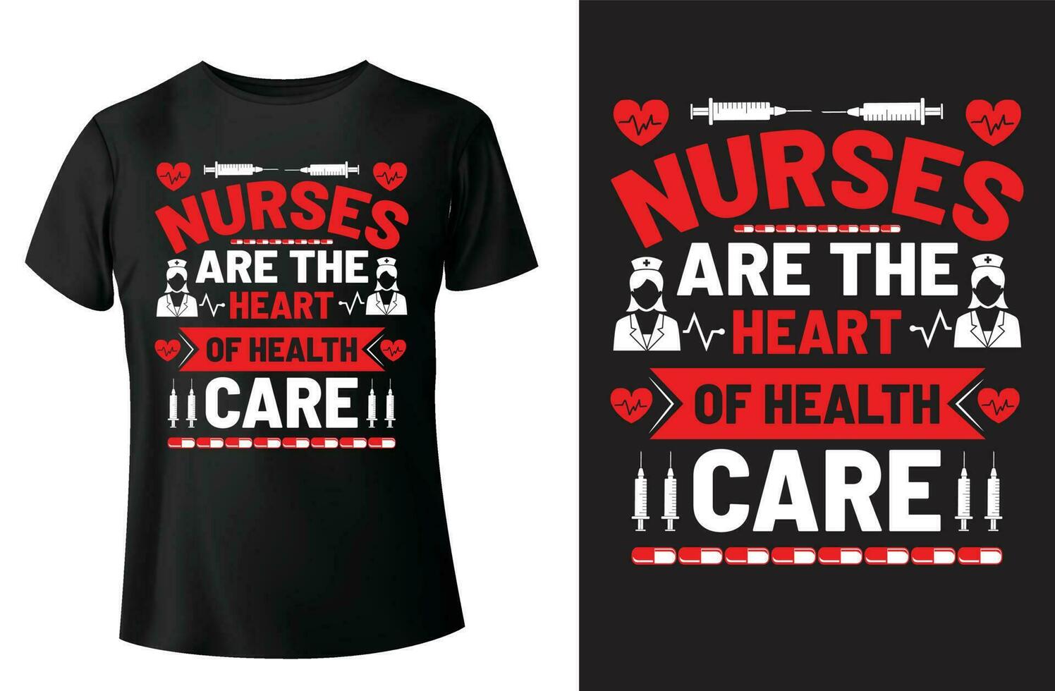 enfermeras son el corazón de salud cuidado, enfermeras camiseta diseño vector