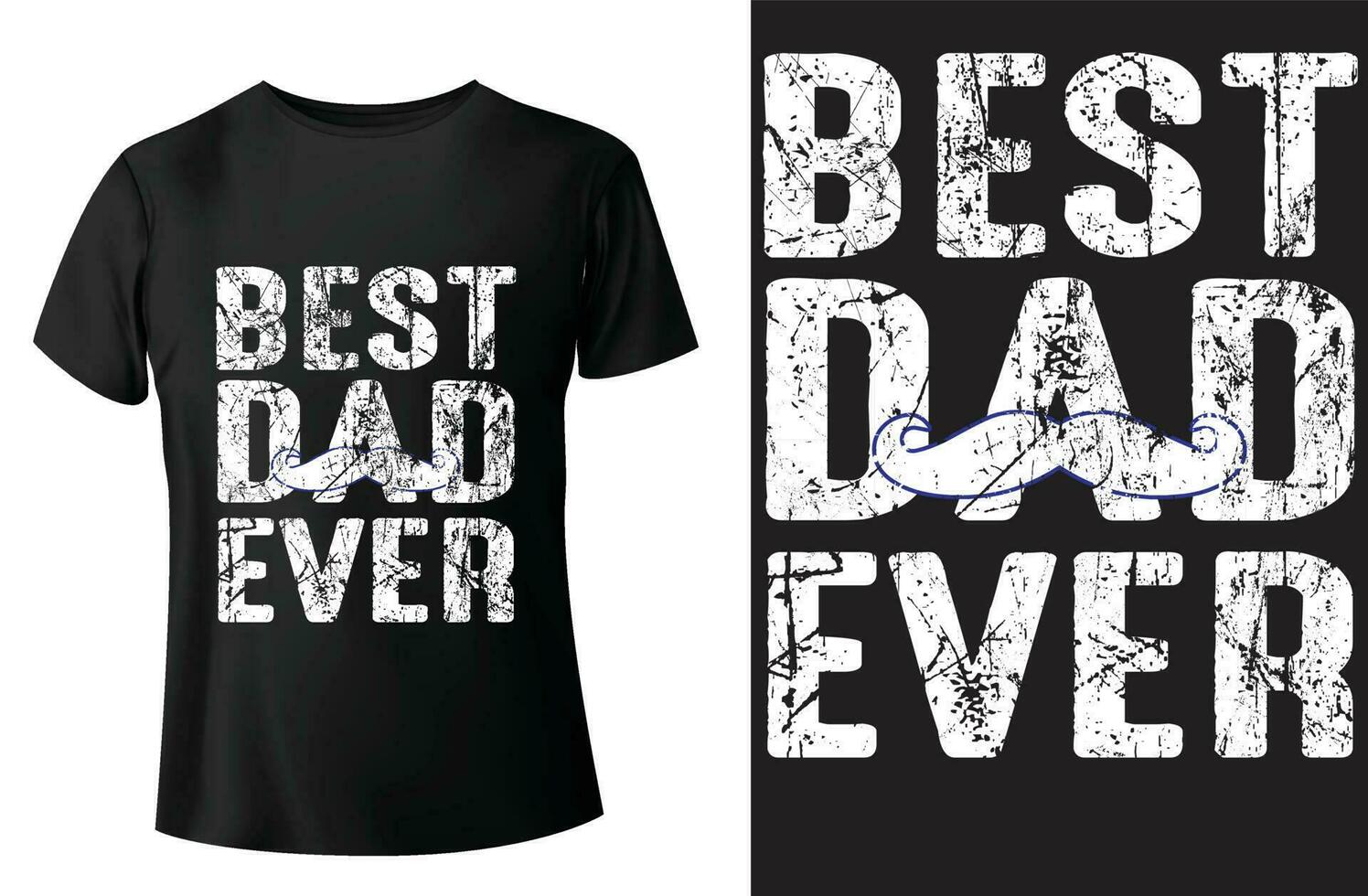 Best Dad Ever T-shirt Design, Gift for Dad Father's Day T Shirt Design Vector
