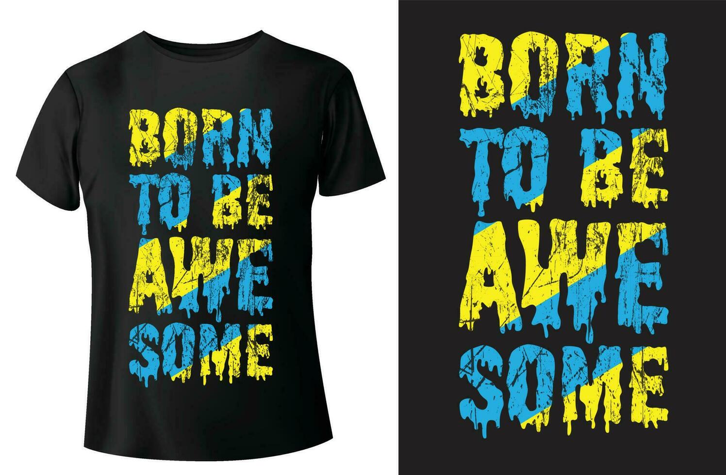 Born to be awesome typography  t-shirt design and vector-template vector