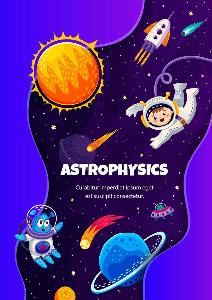 Astrophysics, cartoon astronaut, alien in space vector