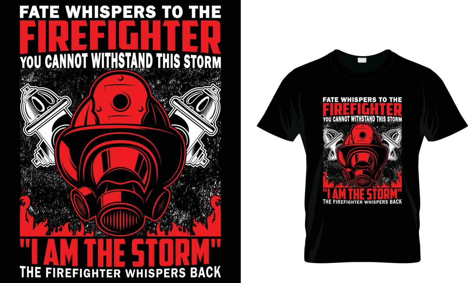 Firefighter Storm T-Shirt Firefighter Storm T-Shirt