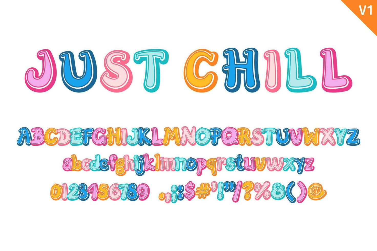 Handcrafted Just Chill Letters. Color Creative Art Typographic Design vector