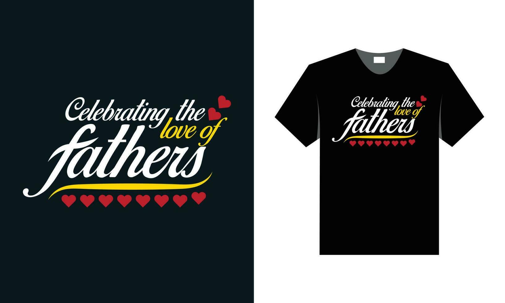 BEST TYPOGRAPHY T SHIRT DESIGN FOR FATHER'S DAY SPECIAL vector