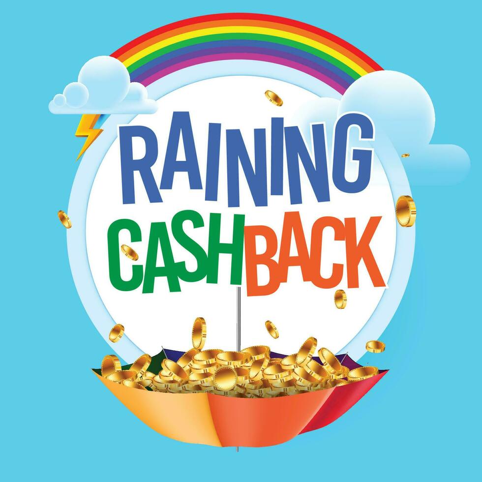 raining cashback in monsoon concept. raining coins, coins in umbrella, clouds and rainbow. vector