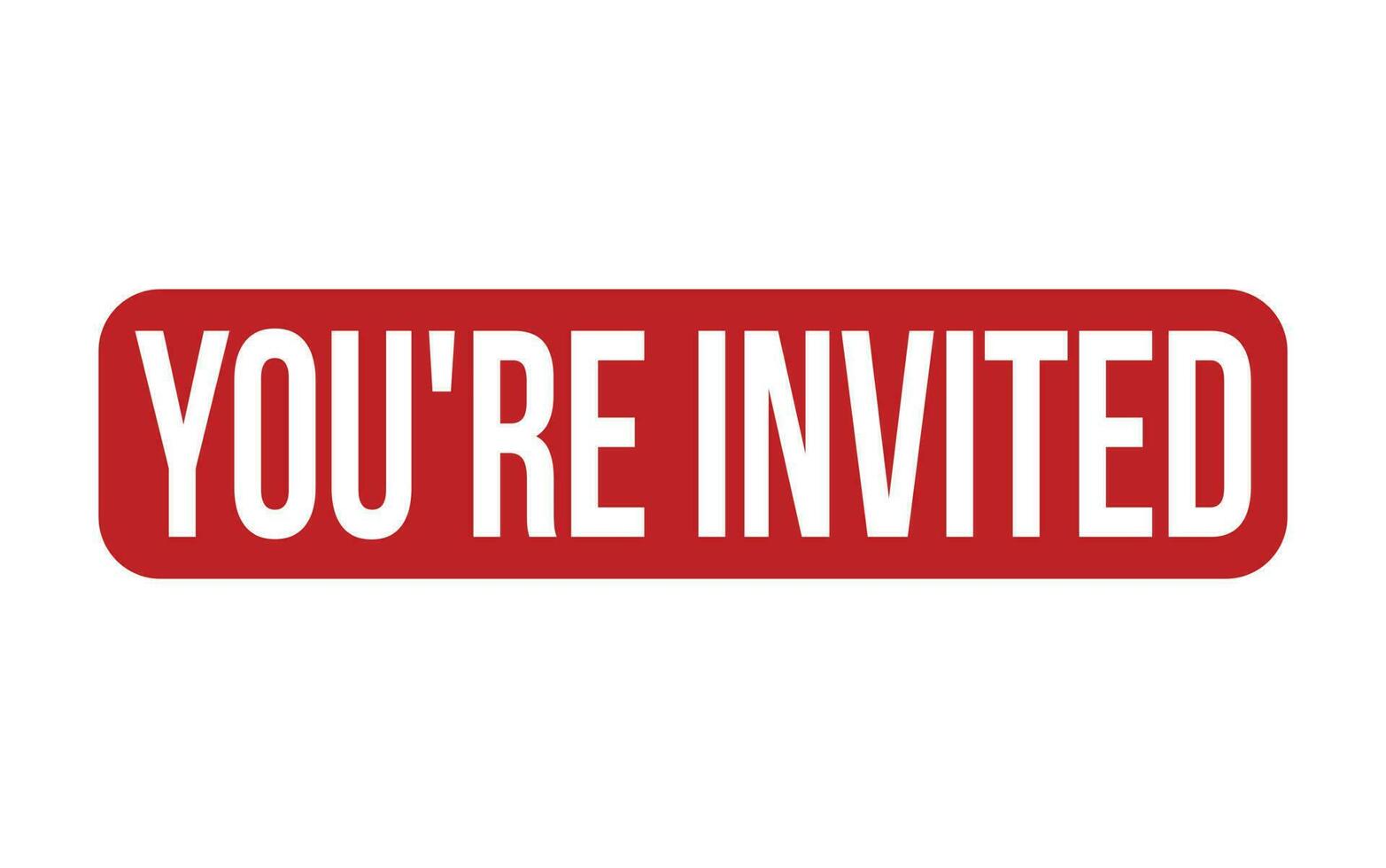 You are Invited Rubber Stamp Seal Vector