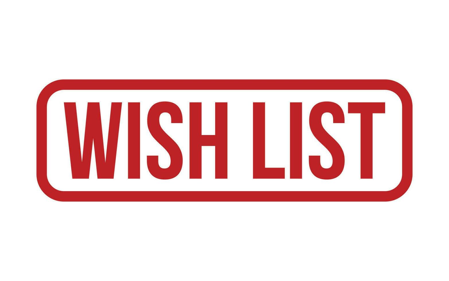 Red Wish List Rubber Stamp Seal Vector